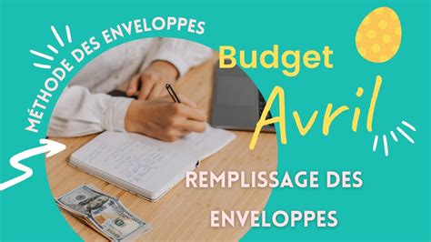 BUDGET AVRIL SYSTÈME DES ENVELOPPES CETTE FOIS C EST LA BONNE