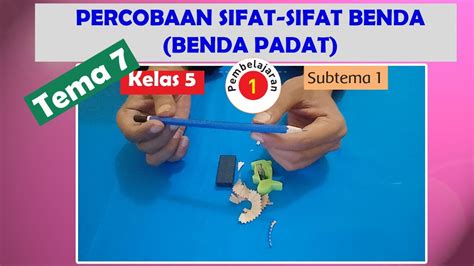 Percobaan Sifat Sifat Benda Benda Padat Youtube