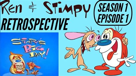 Ren And Stimpy Retrospective Season 1 Episode 1 Stimpy´s Big Day Youtube