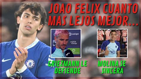 Joao Felix Cuanto Mas Lejos Mejor Dicen En El Atleti Griezmann Le