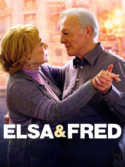 Elsa & Fred (2014) - Rotten Tomatoes