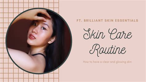 Paano Maging Clear Skin Ft Brilliant Skin Essentials Philippines