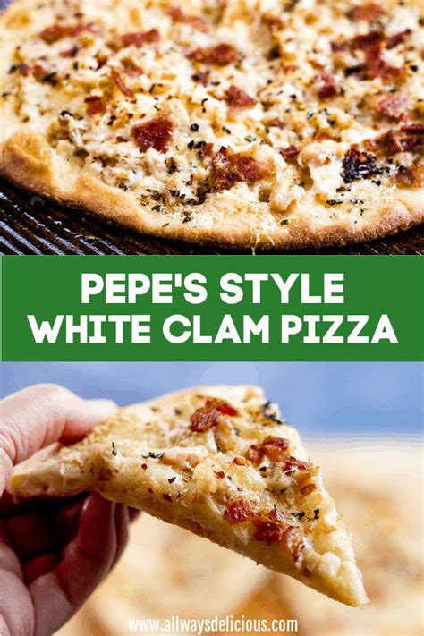 White Clam Pizza Pepe's Style | All Ways Delicious