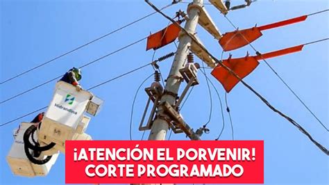 El Porvenir programan corte de energía eléctrica por horas desde el