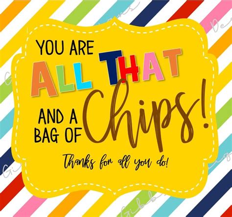 All That And A Bag Of Chips Appreciation Tag Etsy Trong