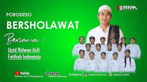 LIVE PORODESO LAMONGAN BERSHOLAWAT BERSAMA UST RIDWAN ASYFI