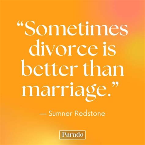 75 Quotes About Divorce To Give You Strength Parade