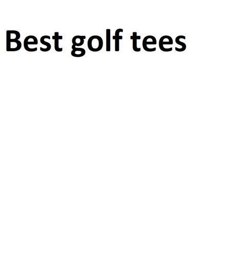 Best golf tees - Complete Information