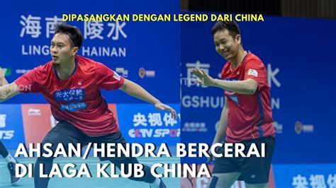 Mohammad Ahsan Hendra Setiawan Dipisah Di Liga Bulu Tangkis China