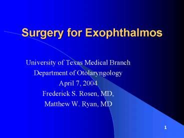 PPT – Surgery for Exophthalmos PowerPoint presentation | free to view - id: 23e737-ZDc1Z