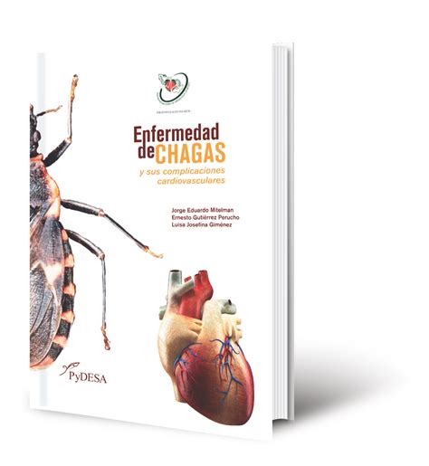 Enfermedad De Chagas Y Sus Complicaciones Cardiovasculares Librería