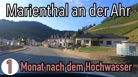 1 Monat Nach Dem Hochwasser Im Ahrtal Marienthal So Sieht Es