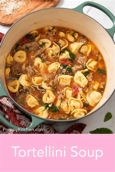 Tortellini Soup Rustic Italian Tortellini Soup Recipe Tortellini Soup Recipe Tortellini Recipes