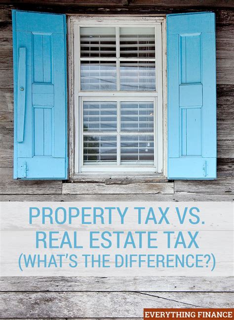 Property Tax Vs Real Estate Tax