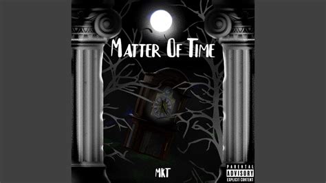 Matter Of Time YouTube