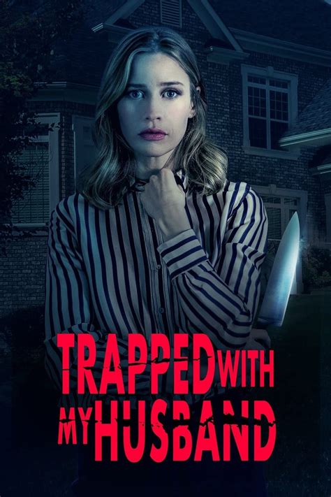 Trapped With My Husband 2022 Posters — The Movie Database Tmdb