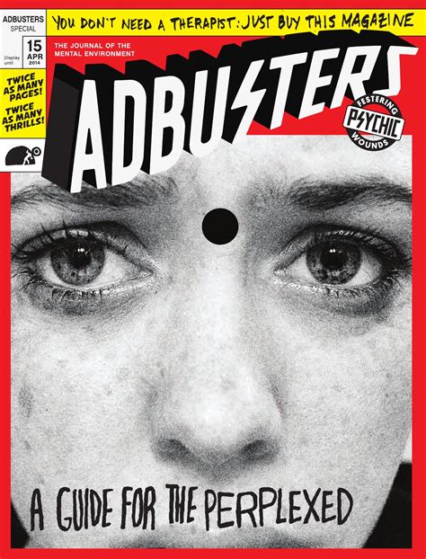 Adbusters A Guide For The Perplexed By Adbusters Magazine Issuu