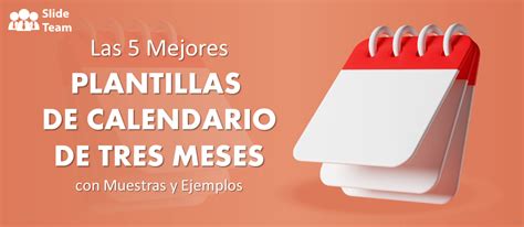 Las 5 Mejores Plantillas De Calendario De Tres Meses Con Muestras Y Ejemplos