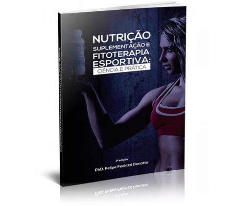 Livros Felipe Donatto Nutri O Esportiva