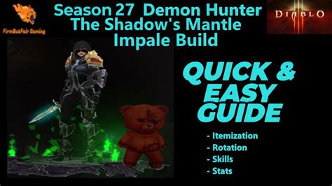 Diablo 3 Season 27 Demon Hunter Shadow S Mantle Impale Build S