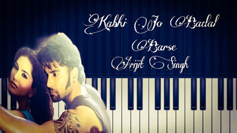 Kabhi Jo Badal Barse Song Easy Piano Tutorial Arijit Singh Song