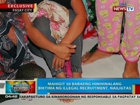 BP Mahigit 50 Babaeng Hinihinalang Biktima Ng Illegal Recruitment