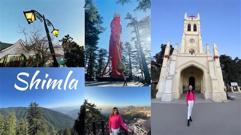 Shimla Complete Travel Guide Things To Do In Shimla Shimla Travel