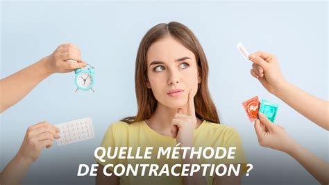 Contraception Quelles Sont Les Différentes Méthodes