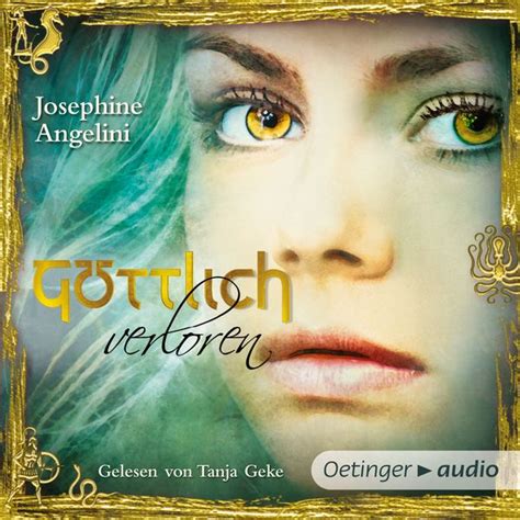 G Ttlich Verloren G Ttlich Trilogie Bd Von Josephine Angelini