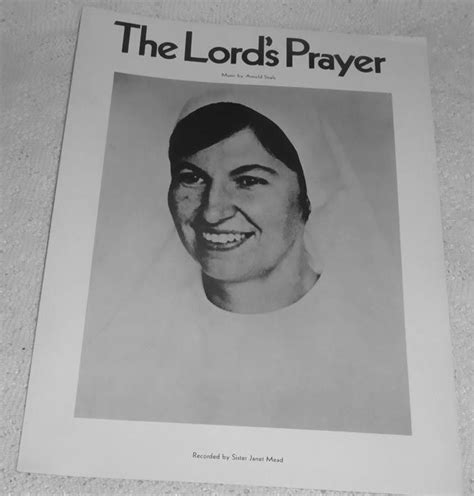 Sheet Music The Lord S Prayer Sung By Sister Janet Mead Old New