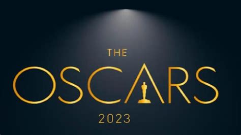 Todo Lo Que Tienes Que Saber De Los Premios Oscar 2023