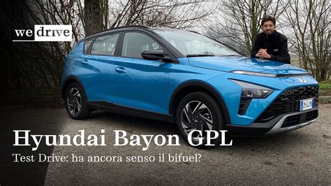 Hyundai Bayon Gpl Test Drive E Consumi Ha Ancora Senso Il Bifuel