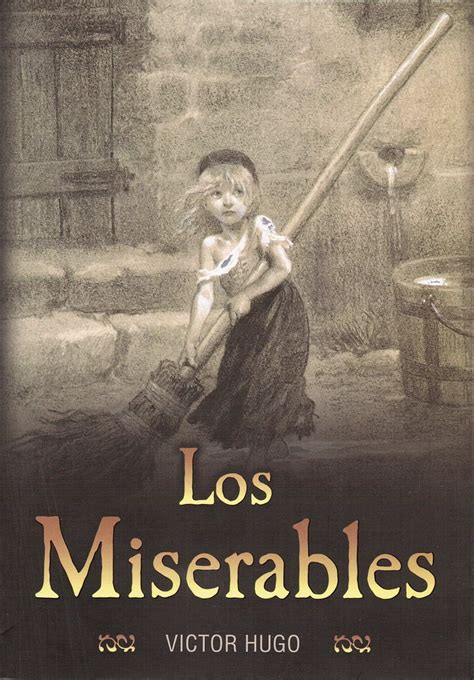 LOS MISERABLES 】 RESUMEN, ANÁLISIS, PERSONAJES Y MÁS