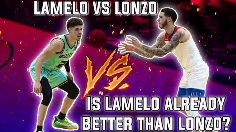 Lamelo Ball Vs Lonzo Ball Is Lamelo Better Than Lonzo Youtube