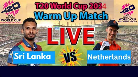 Sri Lanka Vs Netherlands Warm Up Match Icc Men S T World Cup