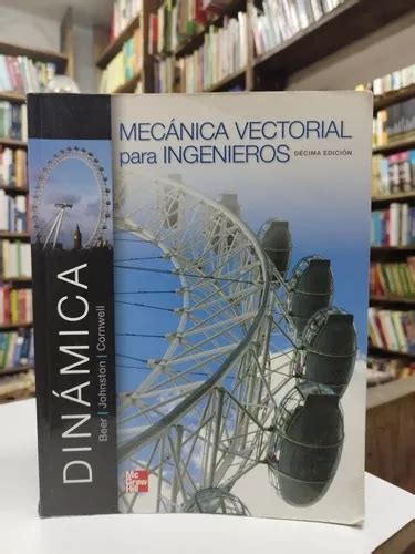 Libro Din Mica Mec Nica Vectorial Para Ingenieros Beer Mercadolibre