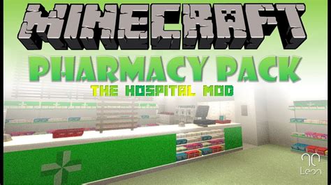 Hospital Mod Pharmacy Pack Minecraft Mod Preview YouTube