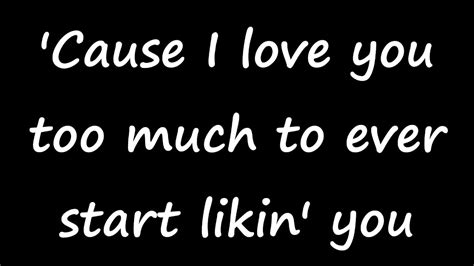 Wayne Wade I Love You Too Much Lyrics Youtube