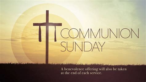 Communion Sunday (June 11) | Bible Center Church