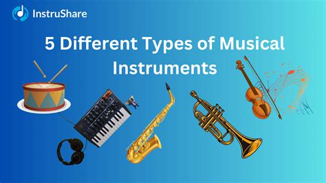 What Are The Different Types of Musical Instruments?