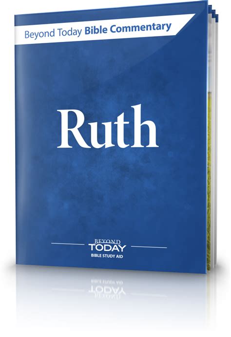 Beyond Today Bible Commentary: Ruth | United Church of God