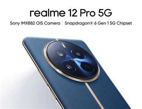 Realme Pro To Have A New Sony Imx Camera Sensor Snapdragon Gen