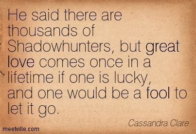 Cassandra Clare Quotes About Love. QuotesGram