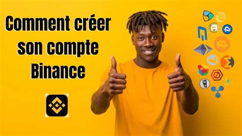 Comment créer et vérifier son compte Binance Tuto complet YouTube