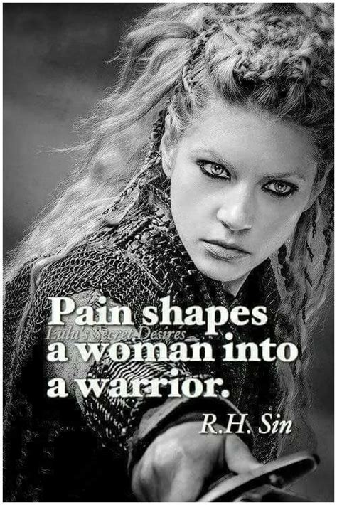 Pin By Lori Reynolds On Vikings Viking Quotes Woman Quotes Warrior