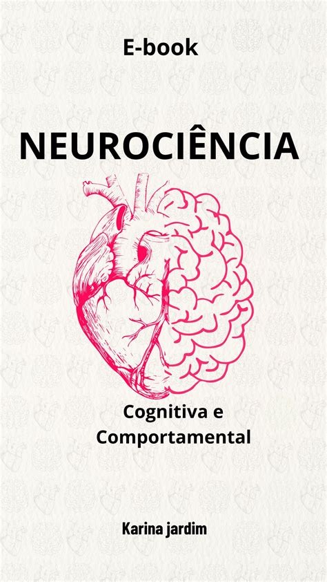 Neuroci Ncia Cognitiva E Comportamental Neurokarinajardim Hotmart