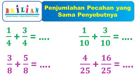 Cara Penjumlahan Pecahan Yang Sama Penyebutnya Video Bimbel Brilian
