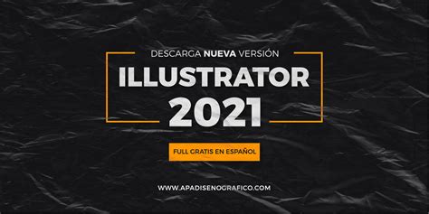 Descarga Adobe Illustrator CC 2021 FULL Español WIN 32 64 Bits Gratis