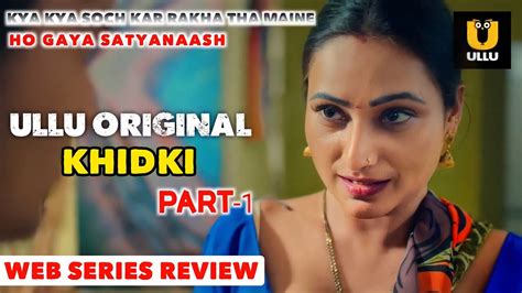 Watch Now Khidki Part Official Series Reaction Ullu