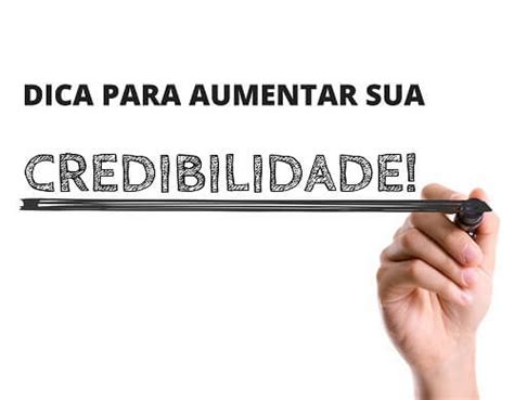 10 DICA PARA AUMENTAR SUA CREDIBILIDADE Rodrigo Padilha